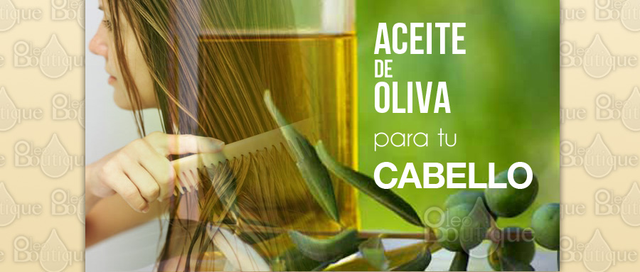 Usar Aceite de Oliva para cuidar el pelo
